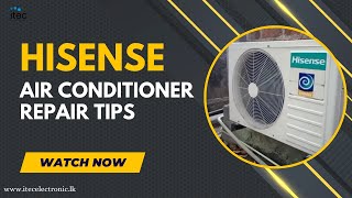 Hisense Inverter Air Conditioner Repair