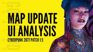 Cyberpunk 2077: An interactive game map UI analysis [Patch 1.5]