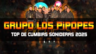 TOP CUMBIAS SONIDERAS 2025 | GRUPO LOS PIPOPES, QUINTANNA, TEPOZ Y MÁS {Tema Limpio} EXITO SONIDERO