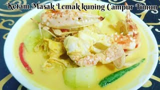 Resepi Ketam Masak Lemak Kuning Campur Timun