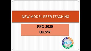 New Model Peer Teaching Kawan Sejawat PPG 2020