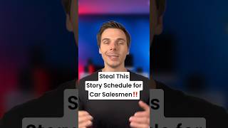 Steal this Story Schedule for Car Salesmen ‼️#contentmarketing #socialmediamarketing #carsales