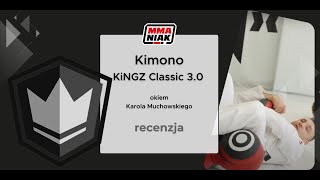 Kimono KiNGZ model Classic 3.0 - mocne kimono na lata - recenzja Karol Muchowski