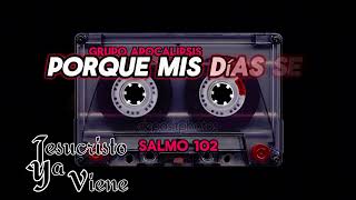 Salmo 102 / karaoke 🎤 / Grupo Apocalipsis