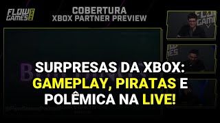 Surpresas da Xbox: Gameplay, Piratas e Polêmica na Live!