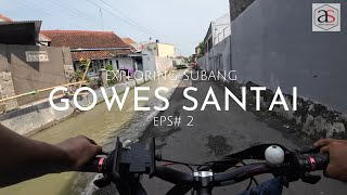 Gowes Santai Eps# 2 | Exploring Subang | Relax cycling | 4K