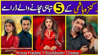 Kinza Hashmi Top 05 Dramas | Most Popular Sami Khan Dramas List | Dramaz ARL