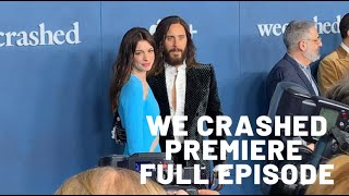 "WE CRASHED" Premiere- FULL EPISODE