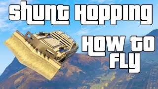 How To Make Vehicles Fly In GTA Online! (Shunt Hopping Tutorial)