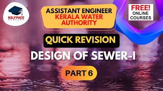 REVISION SERIES -WWE PART 6 | DESIGN OF SEWER -I |GATE| ESE |SSC JE  FREE KWA AE COURSES!