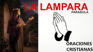 Oraciones Cristianas - La Lampara Debajo del Almud