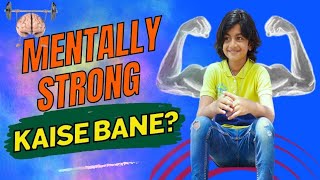 Tips to Become Mentally Strong? Kaise bane Mentally Strong 💪 😳 #motivation #mentalhealth