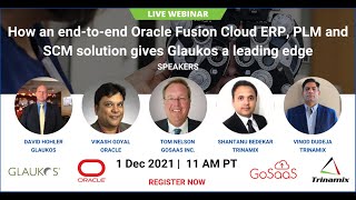 How an end-to-end Oracle Fusion Cloud ERP, PLM and SCM solution gives Glaukos a leading edge