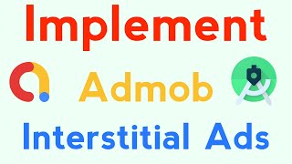 How To Implement Admob Interstitial Ads In Android Studio | Add Interstitial Ads In Android  App