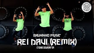 Bruninho Music - Rei Davi (REMIX) | SQS Dance (Coreografia Funk Gospel)