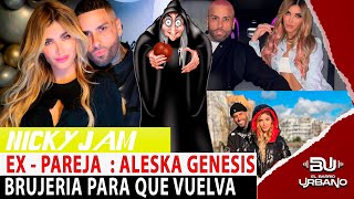 NICKY JAM: SU EX PAREJA LE HACE BRUJERIA PARA RECUPERARLO