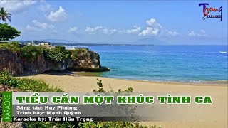 Tiểu Cần Một Khúc Tình Ca - Mạnh Quỳnh Karaoke