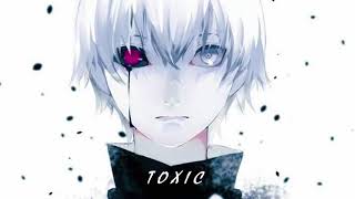 Nightcore - TOXIC