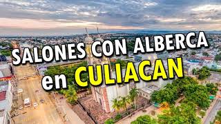 Salones para Eventos con Alberca en Culiacán México 2023