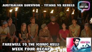 #SurvivorAU - WEEK FOUR RECAP - Farewell to Kelli the ICON! | Strat Chat Podcast