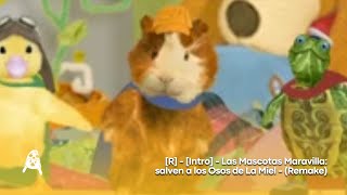 [R] - Las Mascotas Maravilla: Salven a los Osos de La Miel - (Remake)