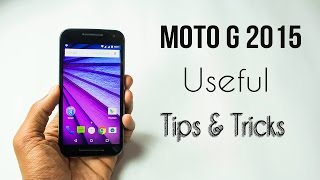 Moto G 2015 Useful Tips & Tricks! | 3rd Gen|