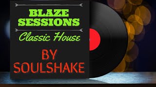 Blaze Sessions House Classics by Shakes (blaze experience)#deephouse #cannabis