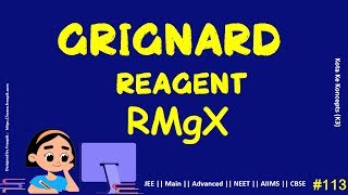 Grignard Reagent (RMgX) in Organic Chemistry || JEE Main || Advanced || NEET || CBSE || In Hindi