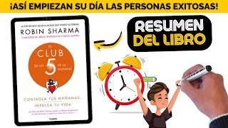 ✅ ¡Despertar TEMPRANO Cambiará tu VIDA! – El Club de las 5AM | RESUMEN y ANÁLISIS