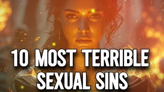 10 pecados sexuais mais TERRÍVEIS da Bíblia | VOCÊ PODE ESTAR COMETENDO-OS! TENHA CUIDADO!