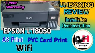 EPSON L18050 Printer A3 Unboxing,Review &Installation (@ProfessionalHussain9048 )