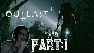 Lets play: Outlast 2! - Part 1