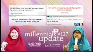 MILLENIALS UPDATE #127