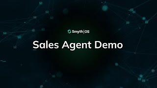 Sales Agent Demo - SmythOS