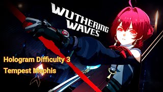 [Wuthering Waves] (Tactical hologram) Tempest Mephis: Mourning Thunder | Difficulty 3 | Parry