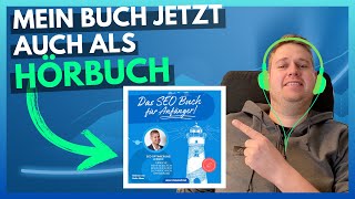 Mein neues Seo Hörbuch zum Buch 🎧 Das Seo Buch für Anfänger