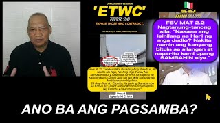 ETWC: (INC) ANO ANG PAGSAMBA BATAY SA ARAL NG INC? SINO ANG SINASAMBA NG INC?