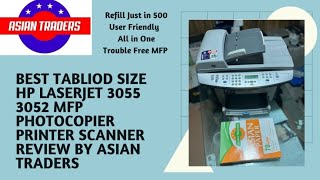 Save Money & Print Like a Pro HP Laserjet 3055 3052 Photocopier Printer Scanner Review Asian Traders