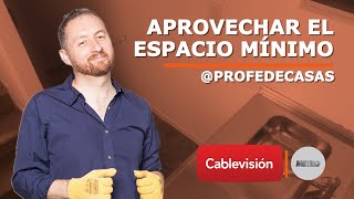 FORMAS de APROVECHAR el espacio MÍNIMO | T3: Aprovechar los ambientes | Cap 15