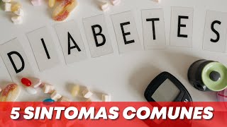 5 Síntomas comunes de la diabetes