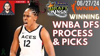 WNBA Draftkings WINNING DFS Process & VALUE Picks | June 27 #WNBA