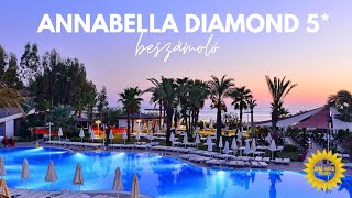 TÖRÖKORSZÁG ☀️ Annabella Diamond 5* szálloda Alanya