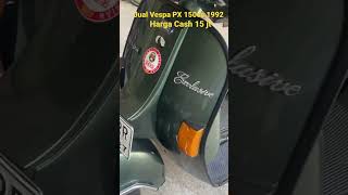 Dijual Vespa PX 150 tahun 92 istimewa