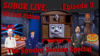 | "SODOR LIVE With Keith Wickham " | Episode #2 | TVS | Guest Starring Toby & Some Villain's! |