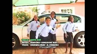 Happy Birthday_-_Heavenly Kingdom Kids