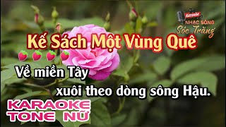 Karaoke Kế Sách Một Vùng Quê Tone nữ cao Karaoke Nhạc Sống Sóc Trăng