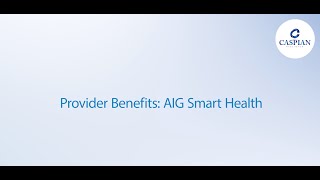 Life Insurance Benefits - AIG Smart Health