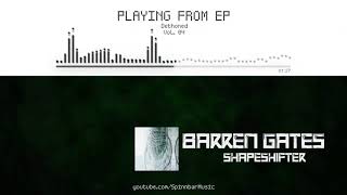 🎧 Barren Gates - Shapeshifter ▴ Royalty Free▴🎵