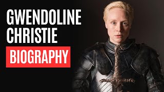 Who is Gwendoline Christie? Wiki, Age, Biography, Family, Boyfriend, Net Worth, Gender, Height &More