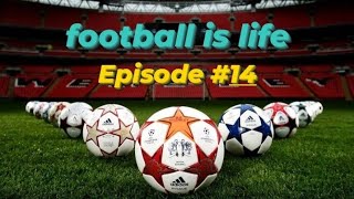 قسمت ۱۴ پادکست Football is life | فوتبال چیست؟